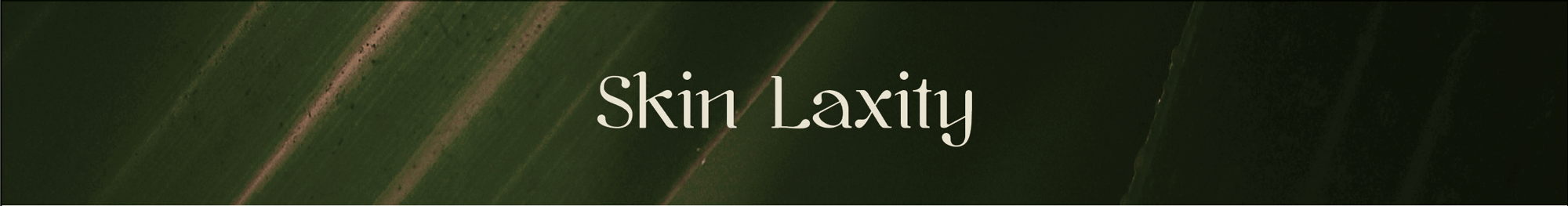 Skin Laxity